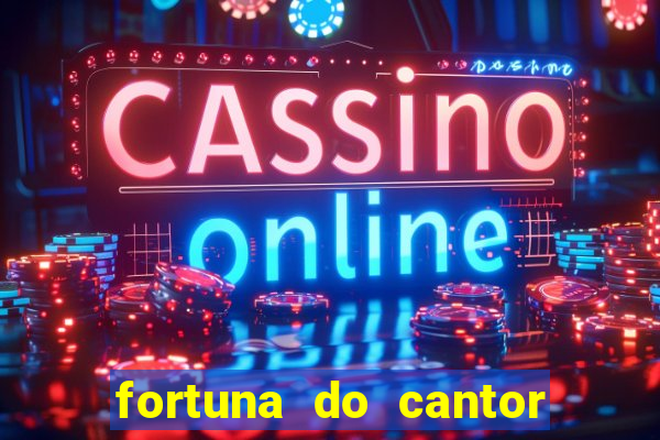 fortuna do cantor sorocaba 2023